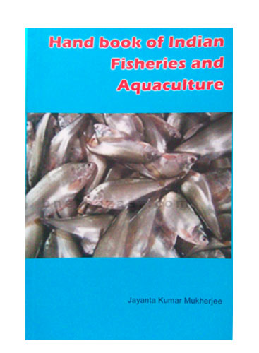 Hand Book Of Indian Fisheries And Aquaculture